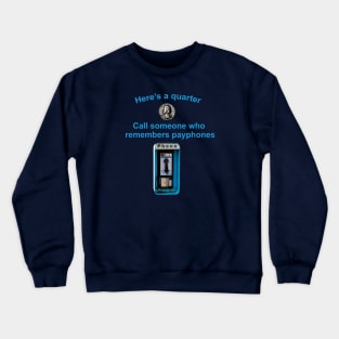 Here's a quarter Crewneck Sweatshirt